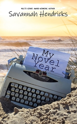 My Novel Year B0GCGY326C Book Cover