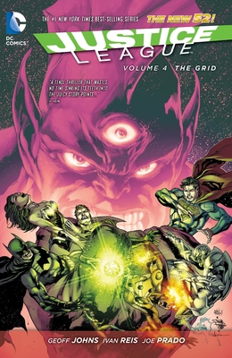 Justice League Vol. 4: The Grid (the New 52) 1401250084 Book Cover