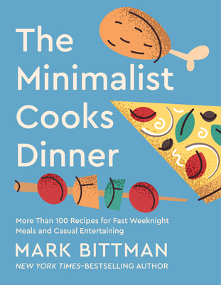 The Minimalist Cooks Dinner: More Than 100 Reci... B0HLV5TS32 Book Cover