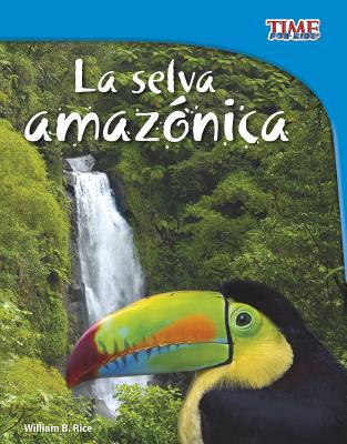La Selva Amaz?nica [Spanish] 1515751783 Book Cover