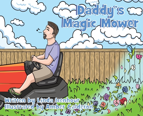 Daddy's Magic Mower 108828888X Book Cover