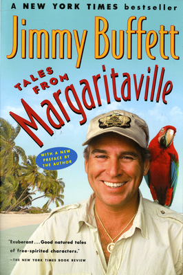Tales from Margaritaville: Short Stories from J... 0156026988 Book Cover