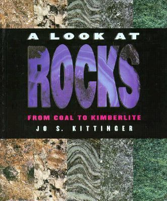 A Look at Rocks 0531203107 Book Cover