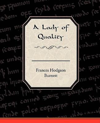 A Lady of Quality 1438515618 Book Cover