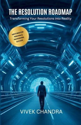 The Resolution Roadmap: Transform Resolutions i... B0DYYMG6Z6 Book Cover
