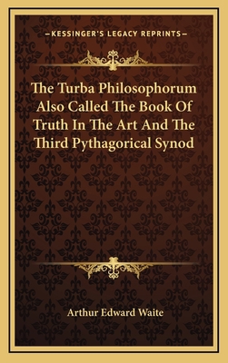 The Turba Philosophorum Also Called the Book of... 1163369179 Book Cover