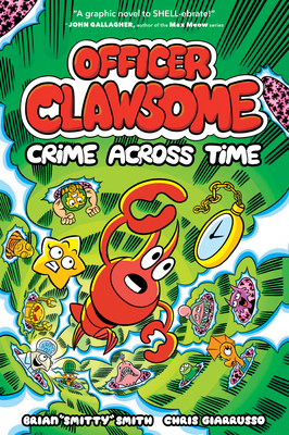 OFFICER CLAWSOME: CRIME ACROSS TIME 0008606919 Book Cover
