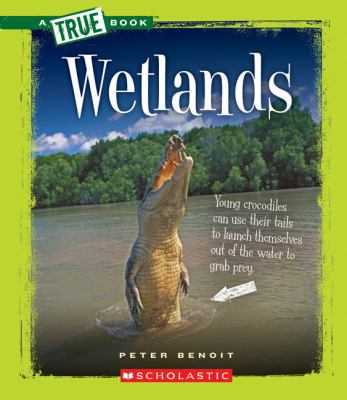 Wetlands 0531205517 Book Cover