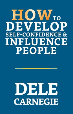 How to Develop Self-Confidence & Influence People 9354622445 Book Cover
