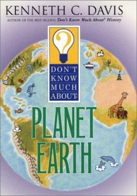Don't Know Much About Planet Earth 0060285990 Book Cover
