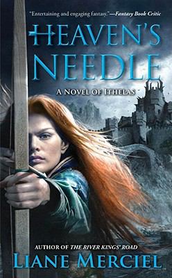 Heaven's Needle: A Novel of Ithelas 1439159130 Book Cover