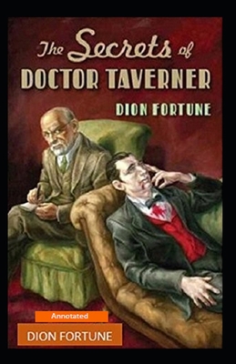 The Secrets of Dr. Taverner Annotated B08KJFTCCB Book Cover