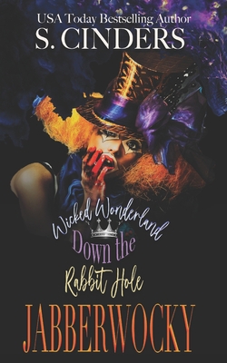 Wicked Wonderland: Down the Rabbit Hole 198333099X Book Cover