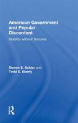 American Government and Popular Discontent: Sta... 0415893291 Book Cover