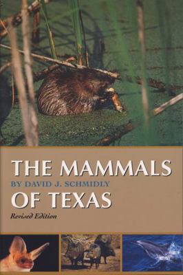 The Mammals of Texas (Corrie Herring Hooks Series) 0292702418 Book Cover