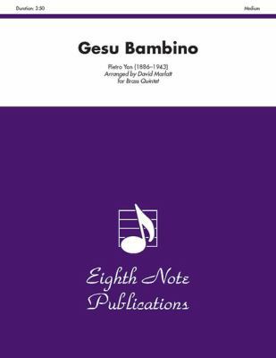 Gesu Bambino: Score & Parts 1554724082 Book Cover