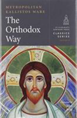 The Orthodox Way 0881416282 Book Cover