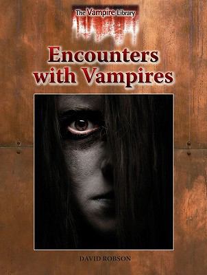 Encounters with Vampires 1601521332 Book Cover