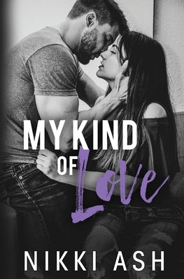 My Kind of Love B08S546G4J Book Cover
