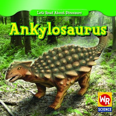 Ankylosaurus 0836894154 Book Cover