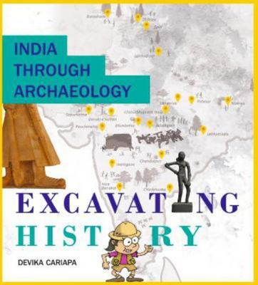 India Through Archaeology: Excavating History [... 9350468409 Book Cover