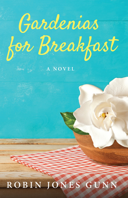 Gardenias for Breakfast 1942704453 Book Cover