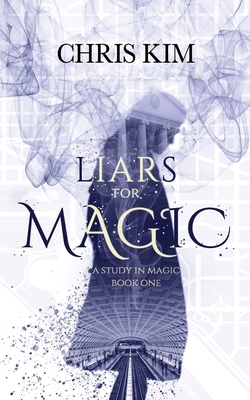 Liars for Magic 1719942250 Book Cover
