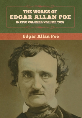 The Works of Edgar Allan Poe: In Five Volumes-V... 1647993539 Book Cover