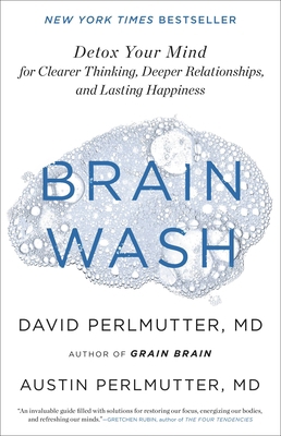 Brain Wash: Detox Your Mind for Clearer Thinkin... 0316453323 Book Cover