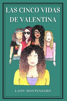 Las Cinco Vidas de Valentina [Spanish] B08TY8D4RX Book Cover