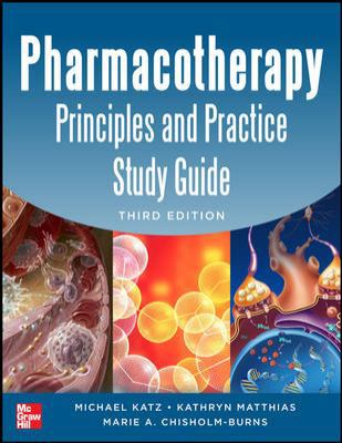 Pharmacotherapy Principles and Practice Study G... 0071801782 Book Cover