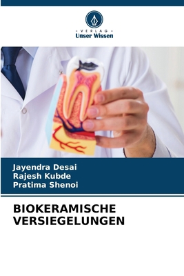 Biokeramische Versiegelungen [German] 620905885X Book Cover