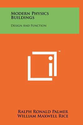 Modern Physics Buildings: Design and Function 1258258331 Book Cover