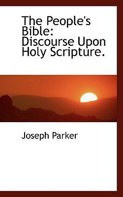 The People's Bible: Discourse Upon Holy Scripture. 1117678105 Book Cover