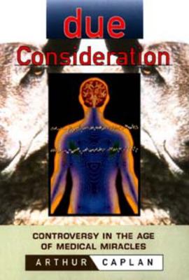 Due Consideration: Controversy in the Age of Me... 047118344X Book Cover