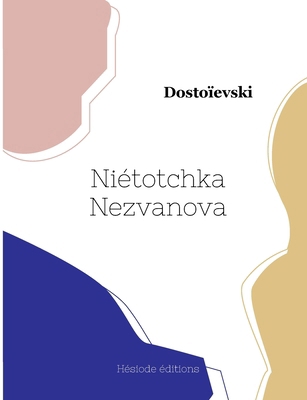 Niétotchka Nezvanova [French] 2385121328 Book Cover