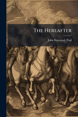 The Hereafter 1025212959 Book Cover