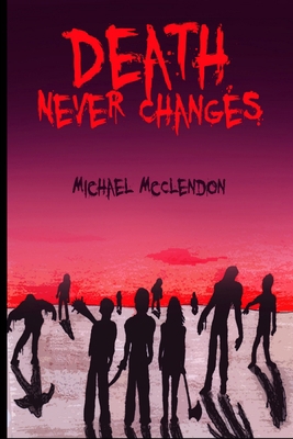 Death Never Changes 1329598733 Book Cover