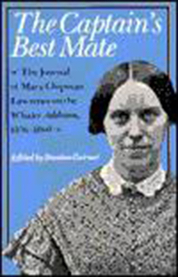 The Captain's Best Mate: The Journal of Mary Ch... 0874513669 Book Cover