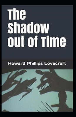The Shadow out of Time Illustrated B0926TNTGQ Book Cover