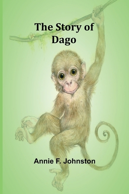 The Story of Dago 9362921197 Book Cover