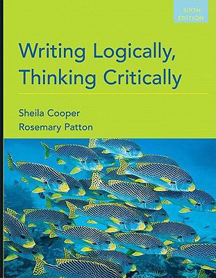 Writing Logically, Thinking Critically (6th Edi... 0205668569 Book Cover