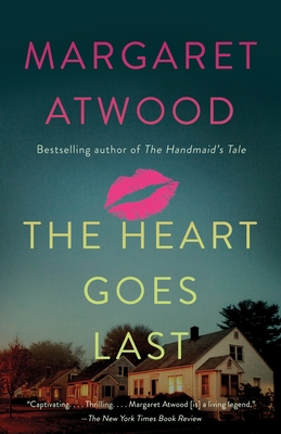 The Heart Goes Last 0771009135 Book Cover