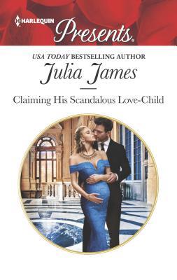 Claiming His Scandalous Love-Child 0373061129 Book Cover