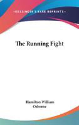 The Running Fight 0548071209 Book Cover