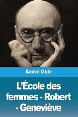 L'École des femmes - Robert - Geneviève [French] 3988819352 Book Cover