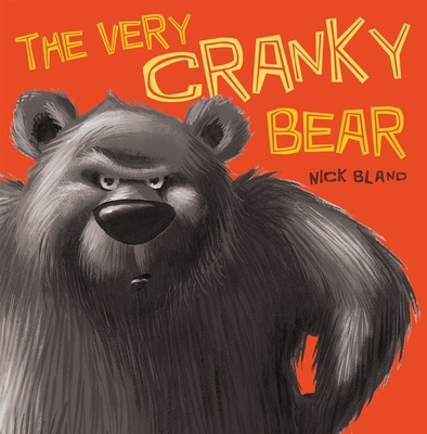 The Very Cranky Bear 0545612691 Book Cover