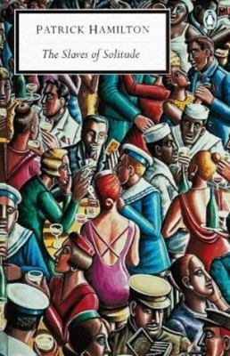 The Slaves of Solitude (Penguin Twentieth Centu... 0141181648 Book Cover