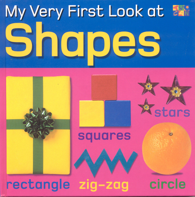 My Very First Look at Shapes 1587282380 Book Cover