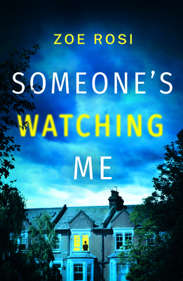 Someone's Watching Me 1542037182 Book Cover